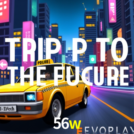 56w：Jogue slots, ganhe no futebol e aposte com confiança no nosso cassino!